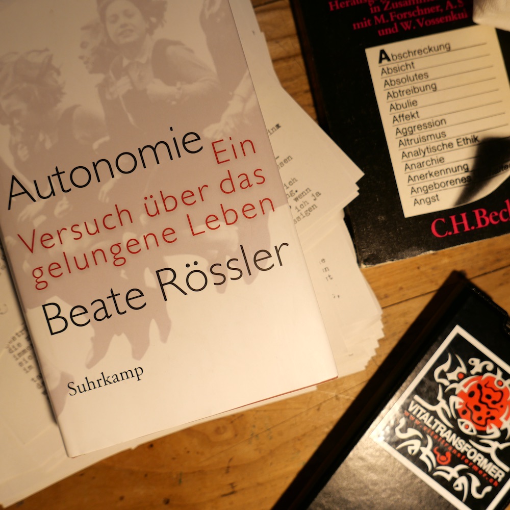 Beate Rössler Autonomie Ein Versuch über das gelungene Leben